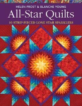 Frost / Young |  All-Star Quilts | eBook | Sack Fachmedien