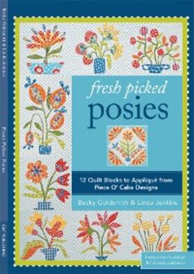 Goldsmith / Jenkins |  Fresh Picked Posies | eBook | Sack Fachmedien