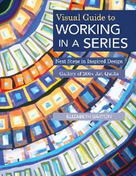 Barton |  Visual Guide to Working in a Series | eBook | Sack Fachmedien