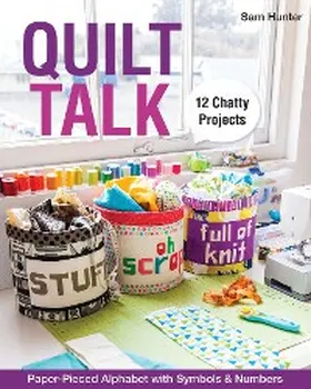Hunter |  Quilt Talk | eBook | Sack Fachmedien