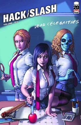 Seeley / Cereno |  Hack/Slash Volume 10: Dead Celebrities | Buch |  Sack Fachmedien