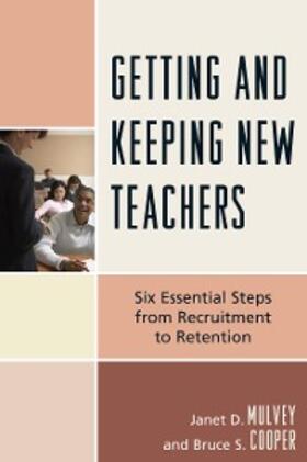 Mulvey / Cooper |  Getting and Keeping New Teachers | eBook | Sack Fachmedien