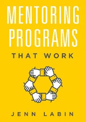 Labin |  Mentoring Programs That Work | eBook | Sack Fachmedien