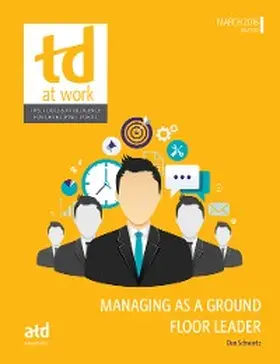 Schwartz |  Managing as a Ground Floor Leader | eBook | Sack Fachmedien