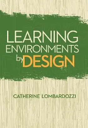 Lombardozzi |  Learning Environments by Design | eBook | Sack Fachmedien