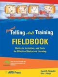 Stolovitch |  Beyond Telling Ain't Training Fieldbook | eBook | Sack Fachmedien