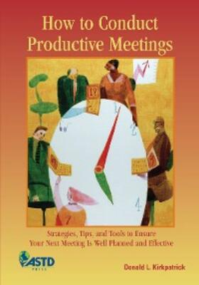 Kirkpatrick | How to Conduct Productive Meetings | E-Book | sack.de