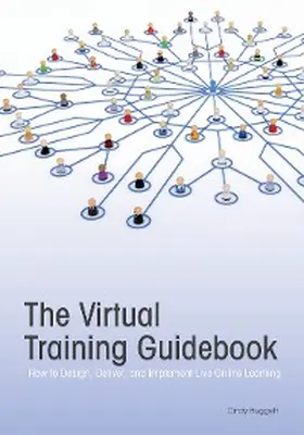 Huggett |  The Virtual Training Guidebook | eBook | Sack Fachmedien