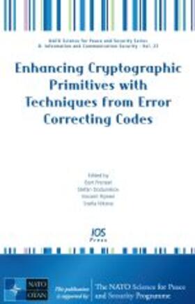 Preneel / Dodunekov / Rijmen |  Enhancing Cryptographic Primitives with Techniques from Error Correcting Codes | Buch |  Sack Fachmedien