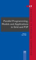 Xhafa |  Parallel Programming, Models and Applications in Grid and P2P Systems | Buch |  Sack Fachmedien