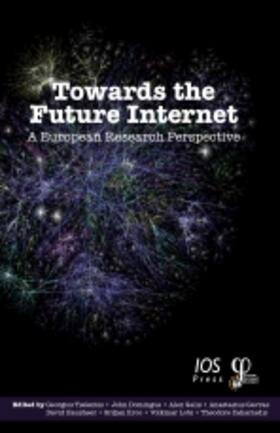 Tselentis / Domingue / Galis |  Towards the Future Internet | Buch |  Sack Fachmedien