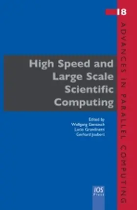 GENTZSCH / Gentzsch / Grandinetti |  HIGH SPEED & LARGE SCALE SCIENTIFIC COMP | Buch |  Sack Fachmedien