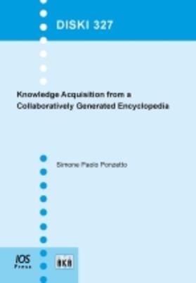 Ponzetto | Knowledge Acquisition from a Collaboratively Generated Encyclopedia | Buch | 978-1-60750-097-1 | sack.de