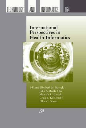 Borycki / Bartle-Clar / Househ | International Perspectives in Health Informatics | Buch | 978-1-60750-708-6 | sack.de