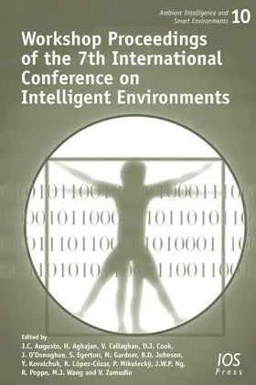 Augusto / Aghajan / Callaghan |  Workshop Proceedings of the 7th International Conference on Intelligent Environments | Buch |  Sack Fachmedien