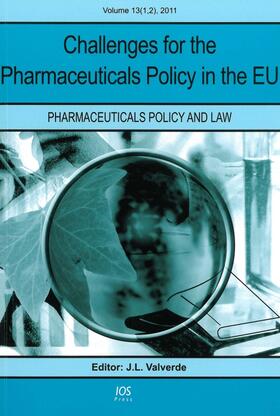 Valverde | Challenges for the Pharmaceuticals Policy in the EU | Buch | 978-1-60750-804-5 | sack.de