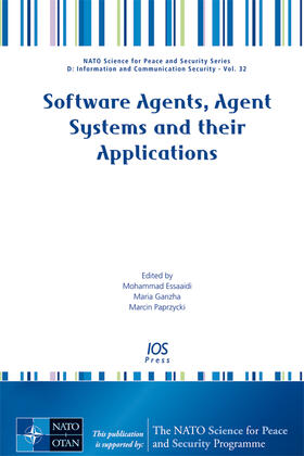 Essaaidi / Ganzha / Paprzycki |  Software Agents, Agent Systems and their Applications | Buch |  Sack Fachmedien