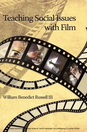 Russell III / Ph.D. |  Teaching Social Issues with Film | eBook | Sack Fachmedien