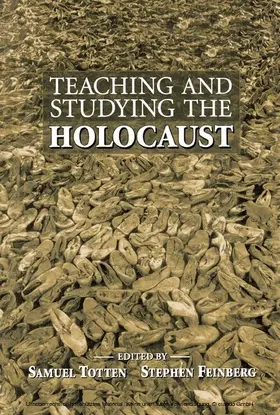 Totten / Feinberg |  Teaching and Studying the Holocaust | eBook | Sack Fachmedien