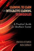 Kitsantas / Dabbagh |  Learning to Learn with Integrative Learning Technologies (ILT) | eBook | Sack Fachmedien