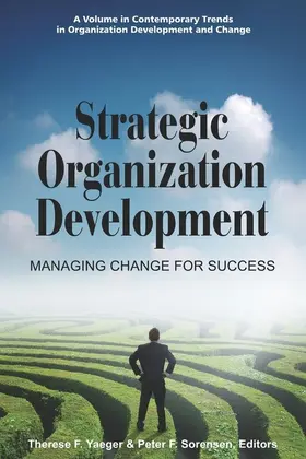 Yaeger / Sorensen |  Strategic Organization Development | eBook | Sack Fachmedien