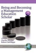 Defillippi / Wankel |  Being and Becoming a Management Education Scholar (Hc) | Buch |  Sack Fachmedien