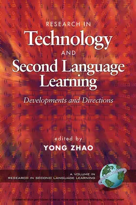 Zhao |  Research in Technology and Second Language Learning | eBook | Sack Fachmedien