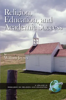 Jeynes |  Religion, Education and Academic Success | eBook | Sack Fachmedien