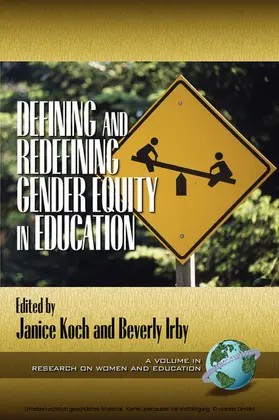 Koch / Irby |  Defining and Redefining Gender Equity in Education | eBook | Sack Fachmedien