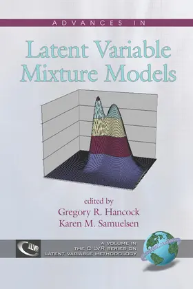 Hancock / Samuelsen |  Advances in Latent Variable Mixture Models | eBook | Sack Fachmedien