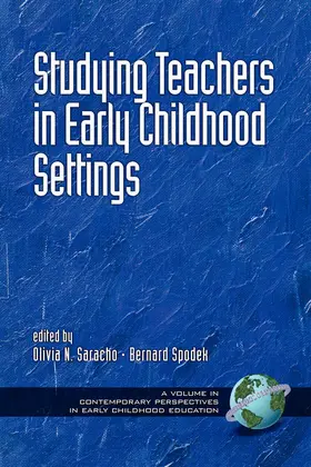 Spodek / Saracho |  Studying Teachers in Early Childhood Settings | eBook | Sack Fachmedien