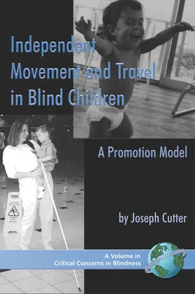 Cutter / Joseph |  Independent Movement and Travel in Blind Children | eBook | Sack Fachmedien