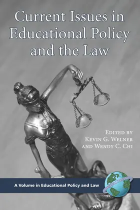 Welner / Chi |  Current Issues in Educational Policy and the Law | eBook | Sack Fachmedien