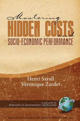 Savall / Zardet |  Mastering Hidden Costs and Socio-Economic Performance | eBook | Sack Fachmedien