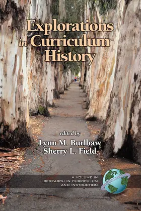 Field / L. |  Explorations in Curriculum History | eBook | Sack Fachmedien