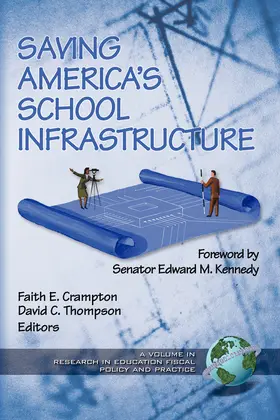 Crampton / Thompson |  Saving America's School Infrastructure | eBook | Sack Fachmedien