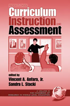Anfara / Stacki / A. |  Middle School Curriculum, Instruction, and Assessment | eBook | Sack Fachmedien