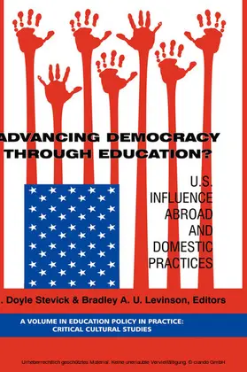 Stevick / Levinson |  Advancing Democracy Through Education? | eBook | Sack Fachmedien