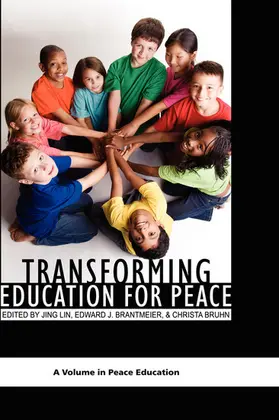 Lin / Brantmeier |  Transforming Education for Peace | eBook | Sack Fachmedien