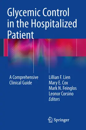 Lien / Cox / Feinglos |  Glycemic Control in the Hospitalized Patient | eBook | Sack Fachmedien