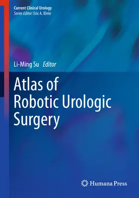 Su |  Atlas of Robotic Urologic Surgery | eBook | Sack Fachmedien