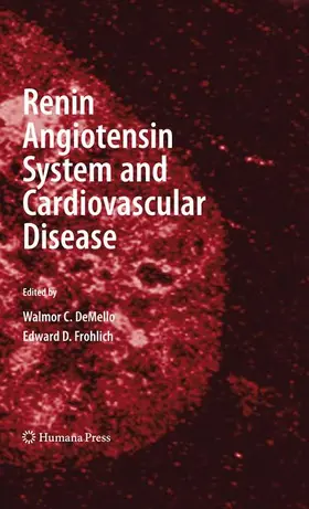 DeMello / Frohlich |  Renin Angiotensin System and Cardiovascular Disease | Buch |  Sack Fachmedien