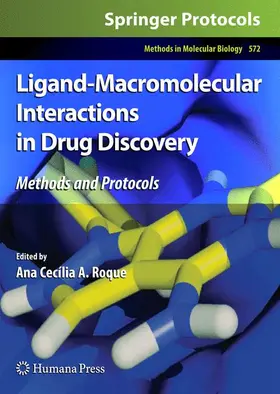 Roque |  Ligand-Macromolecular Interactions in Drug Discovery | Buch |  Sack Fachmedien
