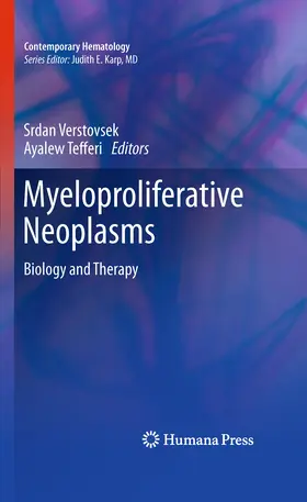Verstovsek / Tefferi | Myeloproliferative Neoplasms | E-Book | www.sack.de
