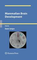 Janigro |  Mammalian Brain Development | Buch |  Sack Fachmedien