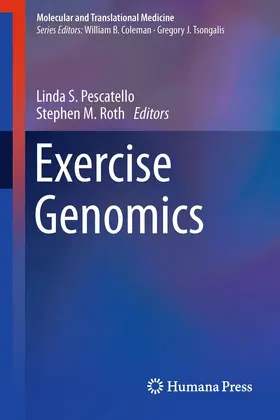 Pescatello / Roth |  Exercise Genomics | eBook | Sack Fachmedien