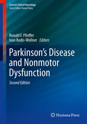 Bodis-Wollner / Pfeiffer | Parkinson's Disease and Nonmotor Dysfunction | Buch | 978-1-60761-428-9 | www.sack.de