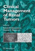 Novick / Bukowski |  Clinical Management of Renal Tumors | Buch |  Sack Fachmedien