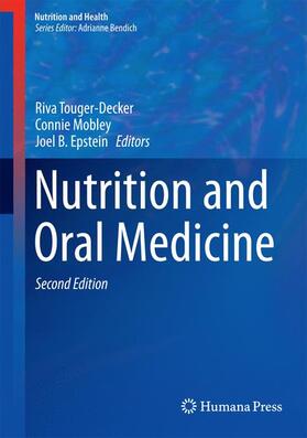 Touger-Decker / Epstein / Mobley |  Nutrition and Oral Medicine | Buch |  Sack Fachmedien