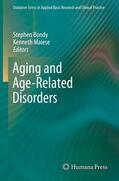 Maiese / Bondy |  Aging and Age-Related Disorders | Buch |  Sack Fachmedien